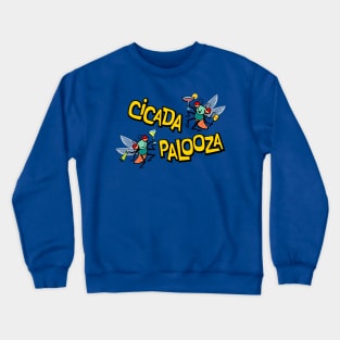 Cicadapalooza Crewneck Sweatshirt